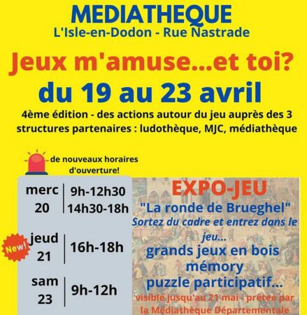 Une semaine de jeux à L'Isle en Dodon du 13 au 19 avril, avec le programme Jeux m'amuse et toi.