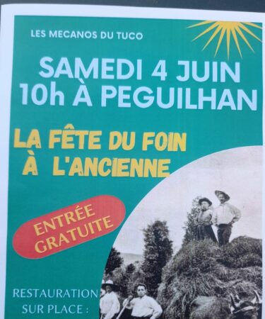 A Péguilhan-Lunax les Mécanos du Tuco organisent le 4 juin la fête de la fenaison.