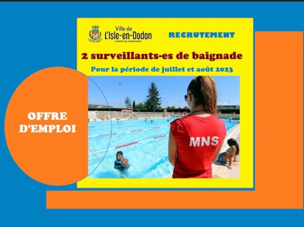 La mairie de l'Isle en Dodon recrute deux surveillants de baignade pour cet été.