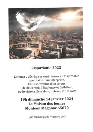 Retour sur un formidable voyage en Cisjordanie, à la MJC de Monléon Magnoac.