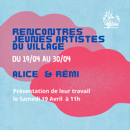 La Cafetière présente de jeunes artistes aurignacais, cette fois c'est Alice et Rémi.