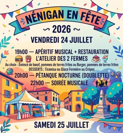 Deux jours de fête à Nénigan, un weekend à noter sur vos agendas.